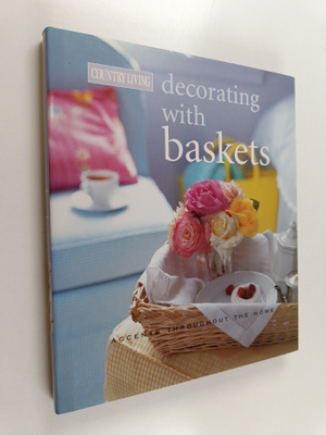 Mary Caldwell : Country Living Decorating with Baskets - ...