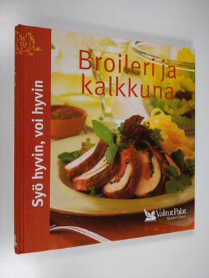 Pirjo Muurinen : Broileri ja kalkkuna