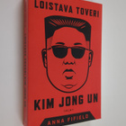 Anna Fifield : Loistava toveri Kim Jong Un - pikkukuva 1