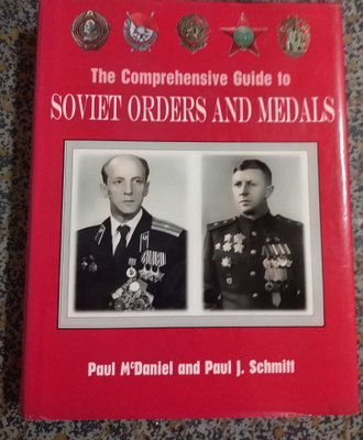 The Comprehensive Guide to Soviet Orders and Medals