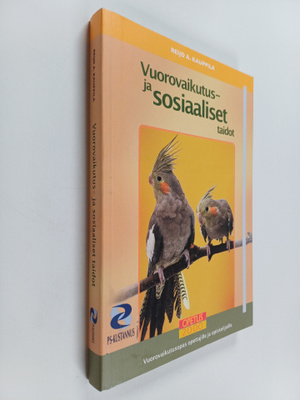 Reijo A. Kauppila : Vuorovaikutus- ja sosiaaliset taidot ...