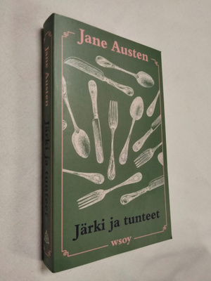 Jane Austen : Järki ja tunteet