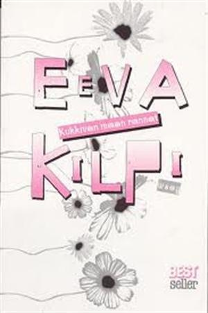 Eeva Kilpi: Kukkivan maan rannat