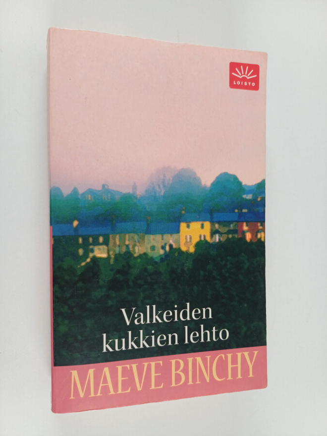 Maeve Binchy : Valkeiden kukkien lehto