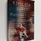 Kjell Ola Dahl : Mannen i vinduet : kriminalroman - pikkukuva 1