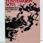 Harrison E. Salisbury: Tuntematon sota (1.p) - pikkukuva 1