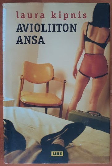 Laura Kipnis: Avioliiton ansa