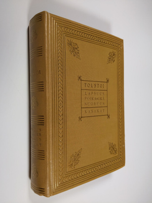 Leo Tolstoi : Valitut teokset 4 : Lapsuus, poika-ikä, nuo...