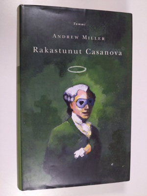 Andrew Miller : Rakastunut Casanova