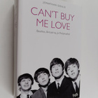 Jonathan Gould : Can't buy me love : Beatles, Britannia j... - pikkukuva 1