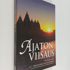 A. C. Bhaktivedanta Swami Prabhupada : Ajaton viisaus - pikkukuva 1