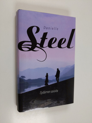 Danielle Steel : Sydämen asioita