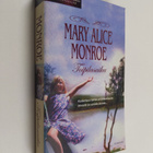 Mary Alice Monroe : Toipilasaika - pikkukuva 1