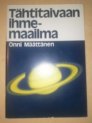 Tähtitaivaan ihmemaailma Onni Määttänen