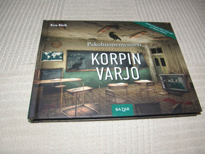 Eva Eich Pakohuonemysteeri Korpin varjo