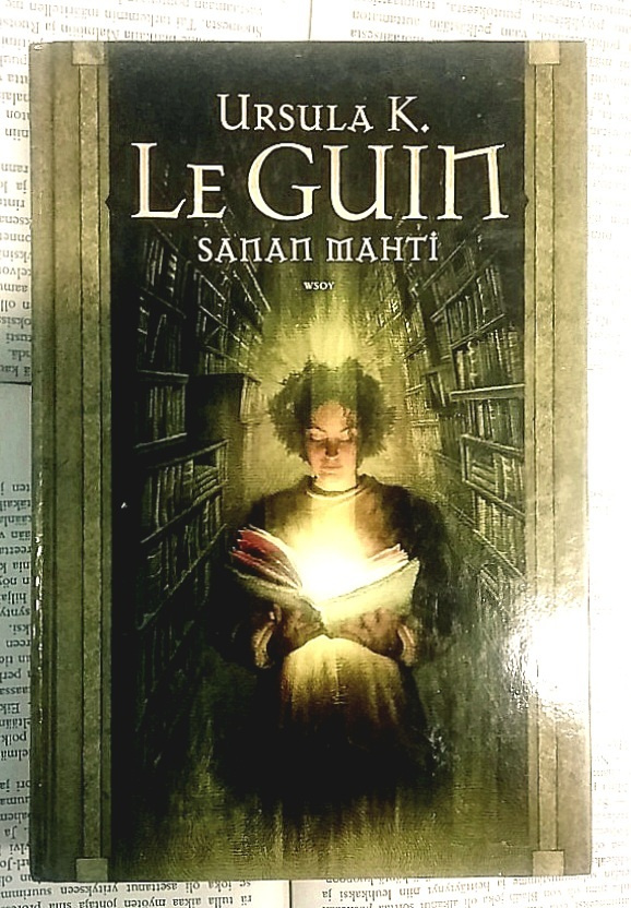 Ursula K. LeGuin - Sanan mahti (sid.)