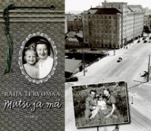 Raija Tervomaa - Mutsi ja mä
