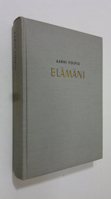 Aarni Voipio : Elämäni