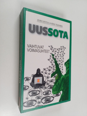 Jouni Suistola ym. : Uussota : vaihtuvat voimasuhteet