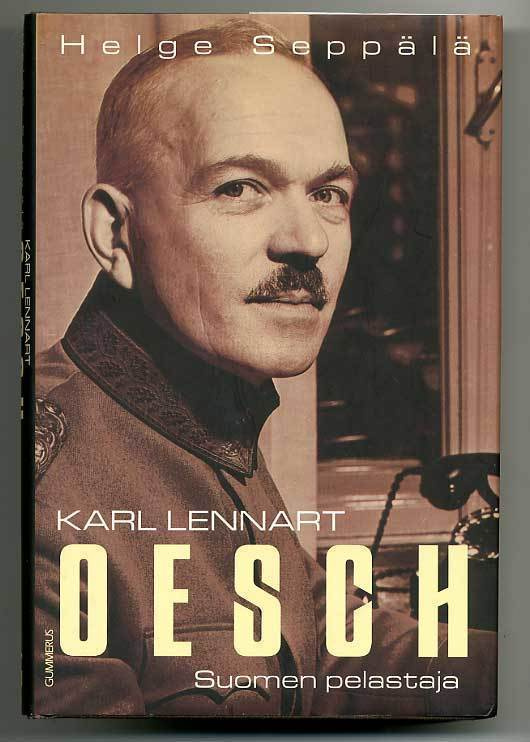 Helge Seppälä: Karl Lennart Oesch: Suomen pelastaja