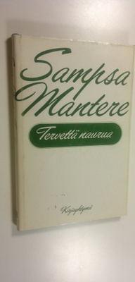 Sampsa Mantere : Tervettä naurua