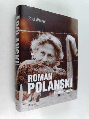 Paul Werner : Roman Polanski : henkilökuva