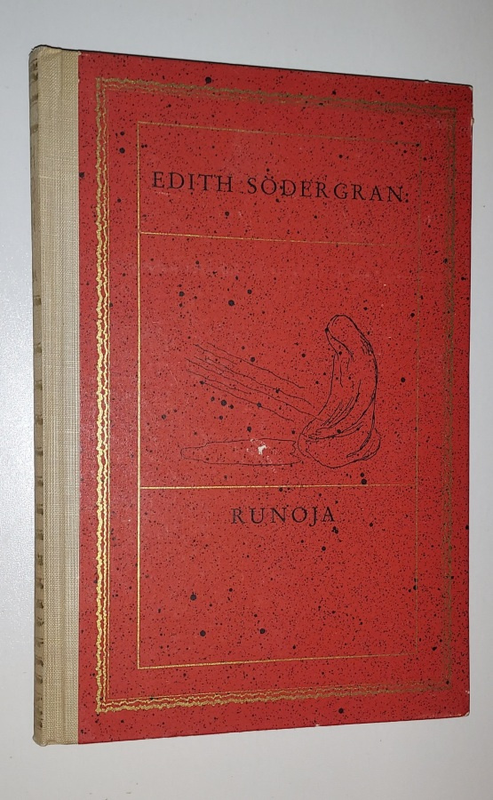Edith Södergran: Runoja (1.p. 1942) kuv. Tapio Tapiovaara
