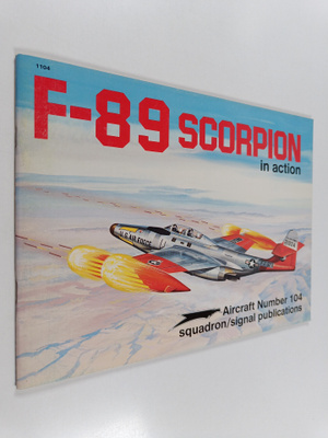 Larry Davis ym. : F-89 Scorpion in Action