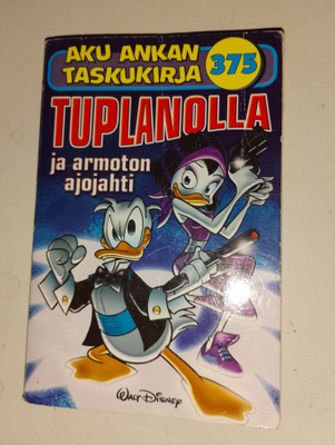 Aku Ankan taskukirja 375 Tuplanolla ja armoton ajojahti