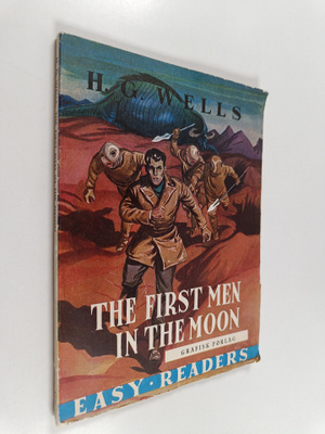 H. G. Wells : The First Men in the Moon