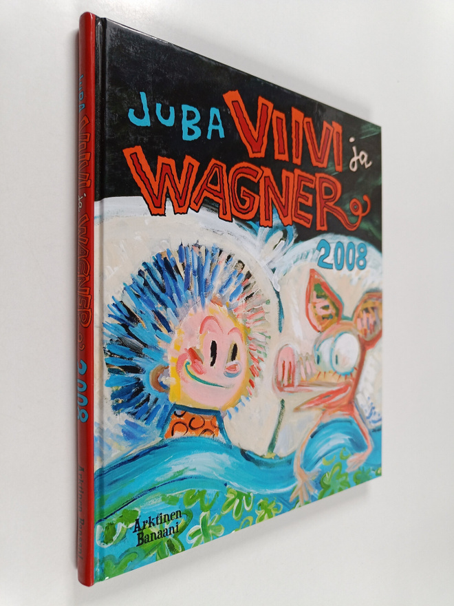 Juba : Viivi ja Wagner 2008