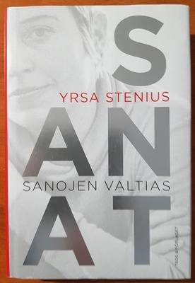 Yrsa Stenius: Sanojen valtias