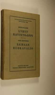 Edith Klarin : Lyhyt ravinto-oppi