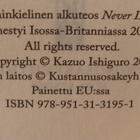 Kazuo Ishiguro - Ole luonani aina (sid.) - pikkukuva 3