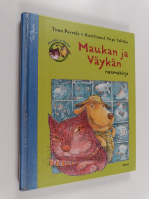 Timo Parvela : Maukan ja Väykän naamakirja