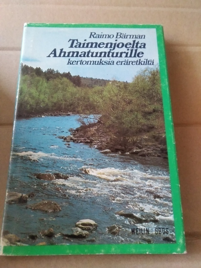 Raimo Bärman: Taimenjoelta Ahmatunturille