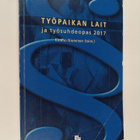 Työpaikan lait ja työsuhdeopas 2017 - pikkukuva 1