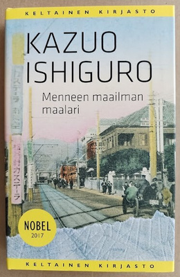 Kazuo Ishiguro: Menneen maailman maalari