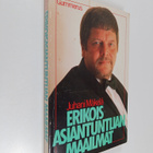Juhani Mäkelä : Erikoisasiantuntijan maailmat : erikoisas... - pikkukuva 1