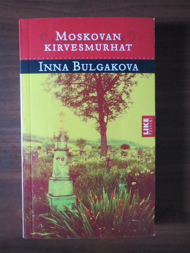 Inna Bulgakova: Moskovan kirvesmurhat