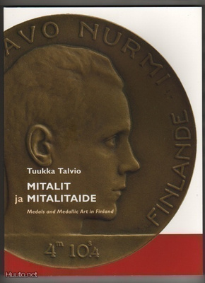 Talvio, Tuukka: Mitalit ja mitalitaide, Museovirasto 2007,K4