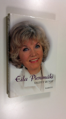 Eila Pienimäki : Valitut runot