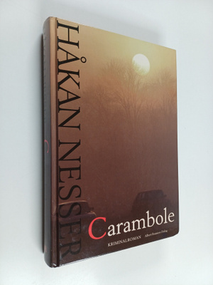 Håkan Nesser : Carambole : kriminalroman