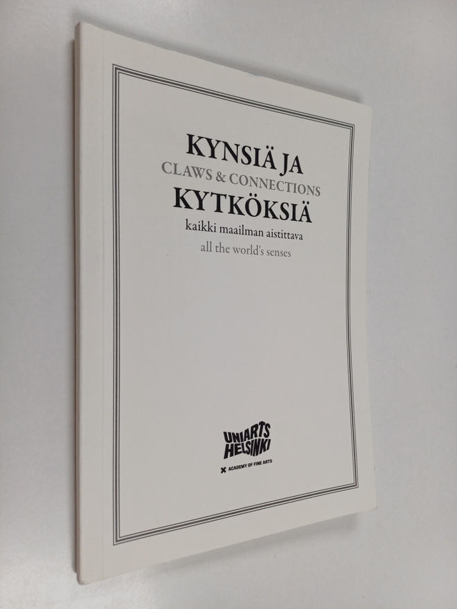 Kynsiä ja kytköksiä - kaikki maailman aistittava = Claws ...