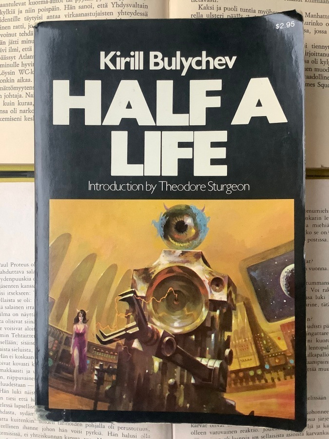 Kirill Bulychev - Half a Life (softcover)