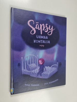 Anna Tommola : Säpsy uhmaa kohtaloa