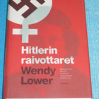 Wendy Lower - Hitlerin raivottaret - pikkukuva 1
