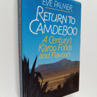Eve Palmer : Return to Camdeboo - A Century's Karoo Foods... - pikkukuva 1