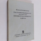 Hallitusmuoto, valtiopäiväjärjestys sekä eräitä muita edu... - pikkukuva 1