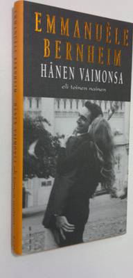 Emmanuele Bernheim : Hänen vaimonsa, eli, Toinen nainen